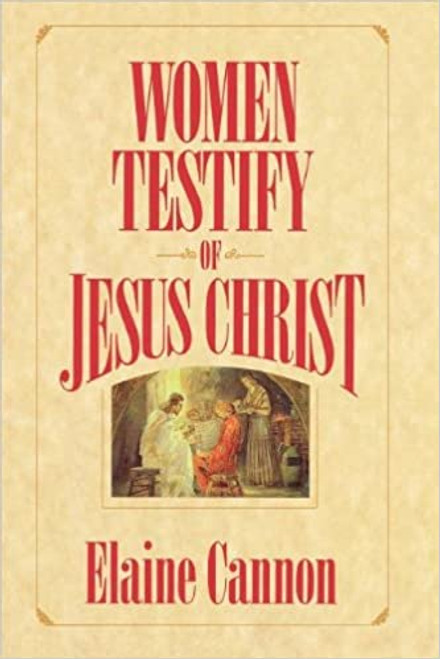 Women testify of Jesus Christ (Hardcover)