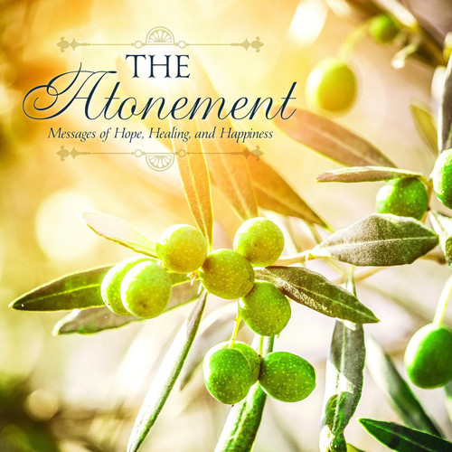 The Atonement: Messages of Hope, Healing and happiness(Hardcover)