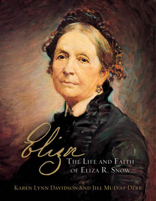 Eliza The Life and Faith of Eliza R. Snow (Hardcover) Eliza The Life and Faith of Eliza R. Snow (Hardcover)