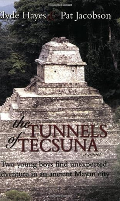 The Tunnels of Tecsuna (Paperback) The Tunnels of Tecsuna (Paperback)
