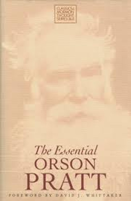 The Essential Orson Pratt (Hardcover) The Essential Orson Pratt (Hardcover)