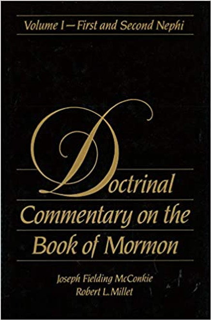 Doctrinal Commentary on the Book of Mormon, Vol. 1- First and Second Nephi  (Hardcover)