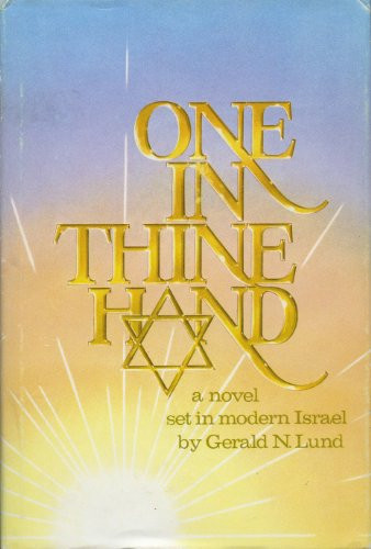 One in Thine Hand: A Novel Set in Modern Israel (Hardcover)
