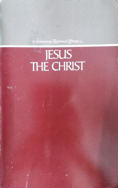 Jesus the Christ (Paperback) Several Different Covers Available Missionary Ed