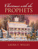 Christmas with the Prophets (Hardcover)