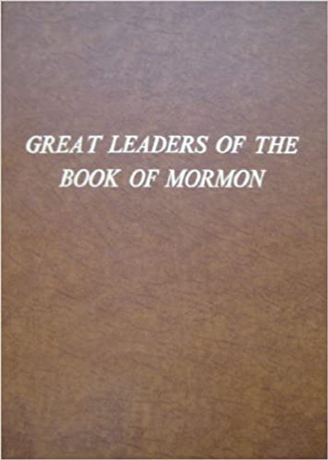 Great leaders of the Book of Mormon (Hardcover)