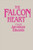 The Falcon Heart (Hardcover)