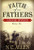 Faith of Our Fathers:  Volume 1 A House Divided (Hardcover)