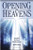 Opening the Heavens: Accounts of Divine Manifestations, 1820-1844 (Paperback)