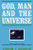 God, Man, and the Universe (Hardcover)