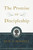 The Promise of Discipleship  (Hardcover)