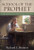 School of the Prophet: Joseph Smith Learns the First Principles, 1820-1830t (Hardcover)