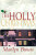 The Holly Christmas (Paperback)