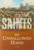 Saints: v2 No Unhallowed Hand 1846-1893 (Paperback)