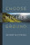 Choose Higher Ground (Hardcover)
