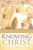 Knowing Christ (Paperback)