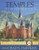 Temples of the New Millennium Facts, Stories, and Miracles From the First 150 Temples (Hardcover)