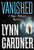 Vanished: A Maggie McKenzie Mystery (Hardcover)