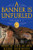 A Banner Is Unfurled, Volume 1 (Hardcover)