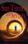 Sun Tunnels and Secrets (Paperback)