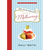 The Slow-Ripening: Fruits of Mothering (Hardcover)