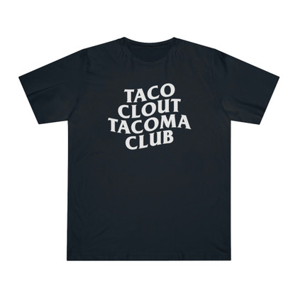 Image of Taco Clout Tacoma Club Unisex T-Shirt.