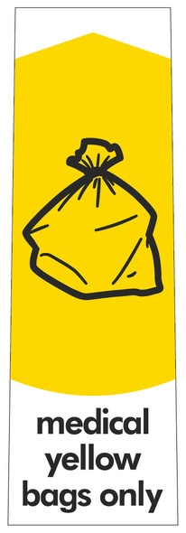 Slim Waste Bin Sticker - Medical Yellow Bags Only - PC115MYB Slim Waste Bin Sticker - Medical Yellow Bags Only - PC115MYB