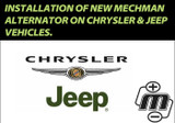 INSTALLATION OF NEW MECHMAN ALTERNATOR ON CHRYSLER & JEEP VEHICLES.