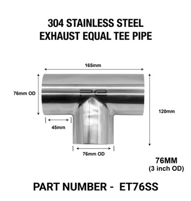 76mm OD EQUAL TEE EXHAUST PIPE 304 STAINLESS STEEL POLISHED