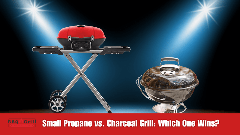 Propane vs. Charcoal Grill – Which One Fits Your Grilling Style?