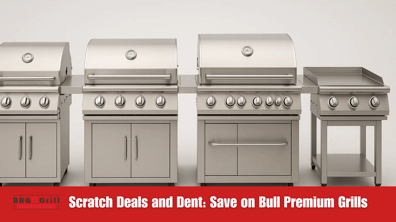Scratch Deals and Dent: Save on Bull Premium Grills