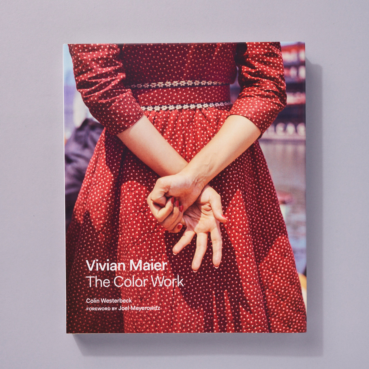 Vivian Maier: The Color Work - Philadelphia Museum Of Art