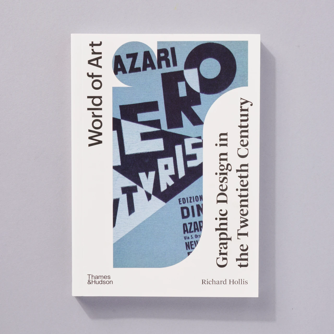 Graphic Design in the Twentieth Century (A Concise History 