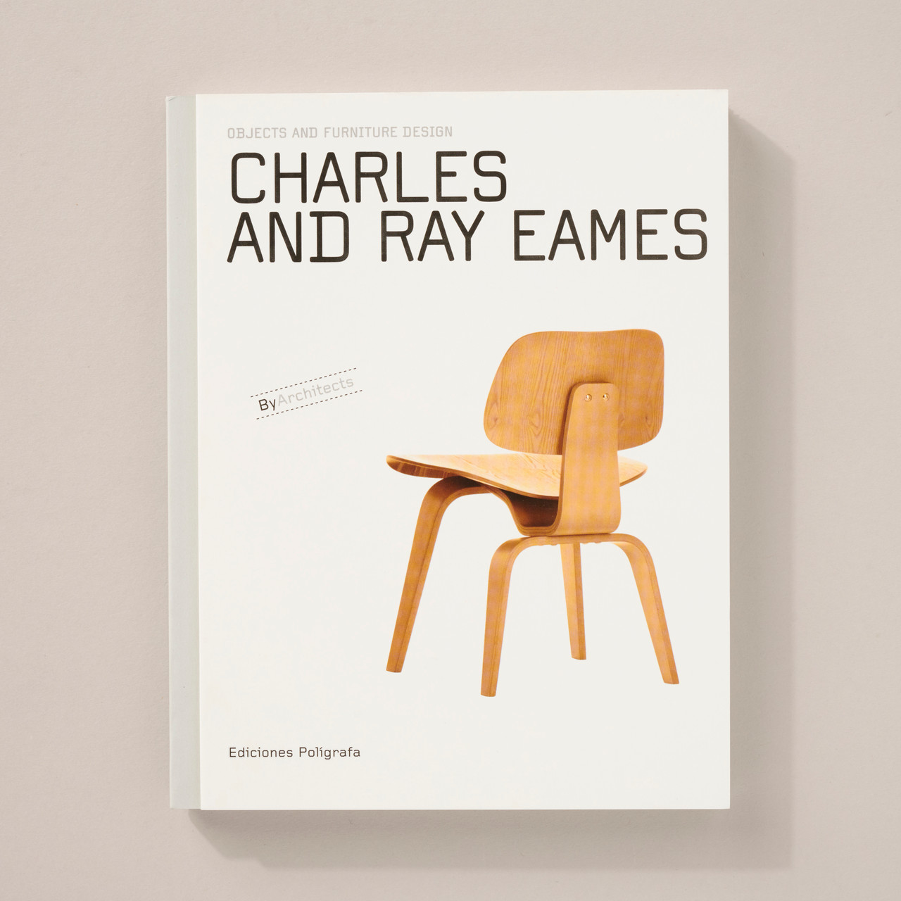 Charles and Ray Eames: Objects and Furniture Design Philadelphia