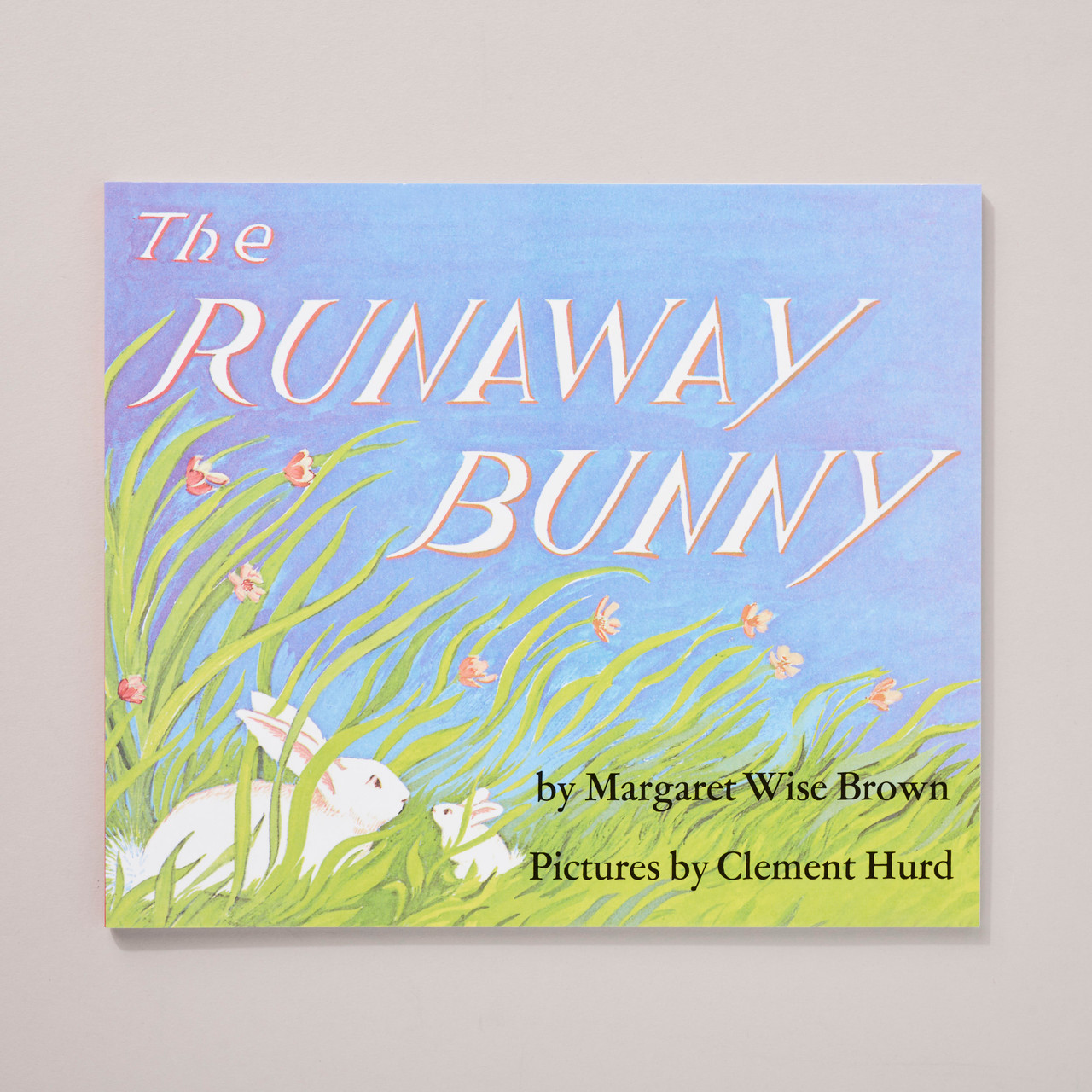 The Runaway Bunny by Margaret Wise Brown - Philadelphia Museum of