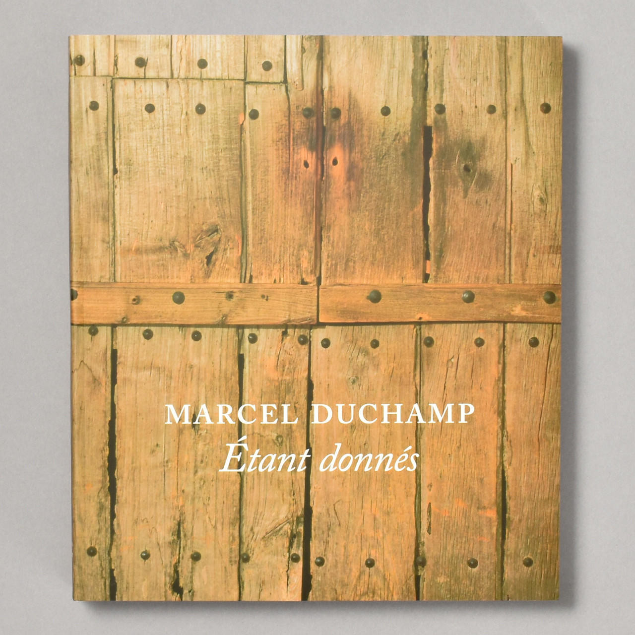 Marcel Duchamp: Étant Donnés (paperback)