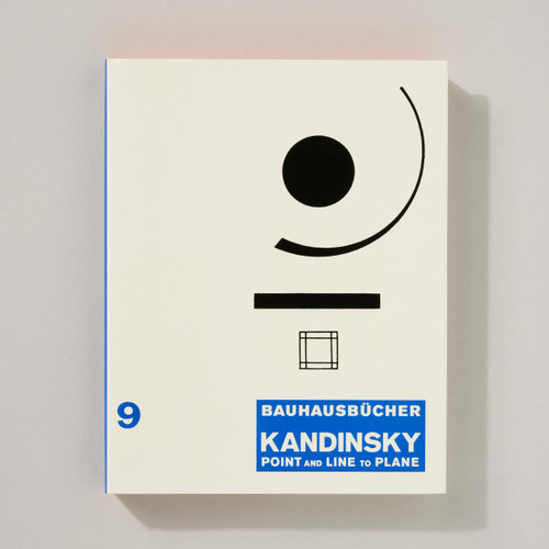 Wassily Kandinsky: Point and Line to Plane Bauhausbücher 9