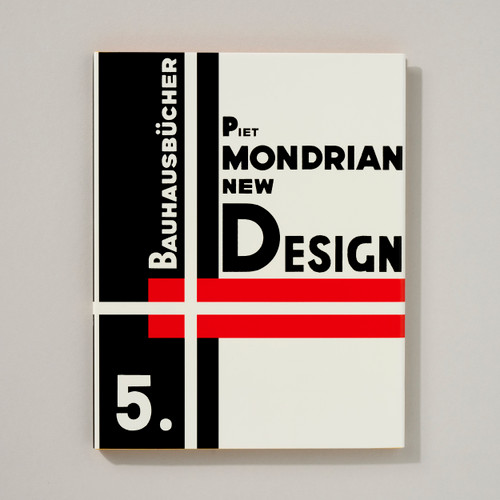 Piet Mondrian: New Design Bauhausbücher 5