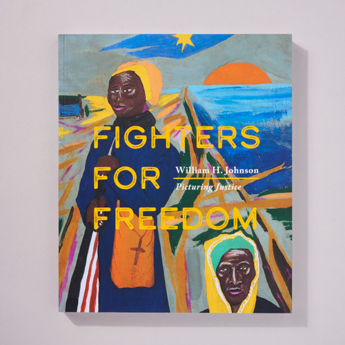 Fighters for Freedom: William H. Johnson Picturing Justice 
Lonnie G. Bunch III, Virginia Mecklenburg
