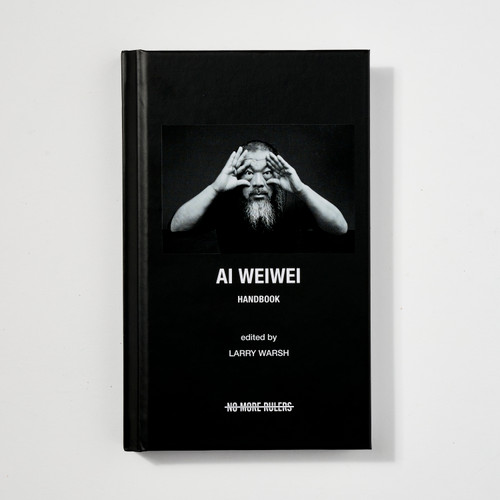 Ai Weiwei Handbook