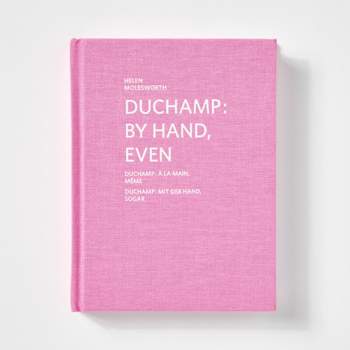 Duchamp: By Hand, Even