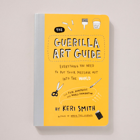 The Guerilla Art Guide by Keri Smith
