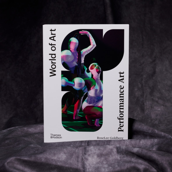 Performance Art: From Futurism to the Present World of Art Series