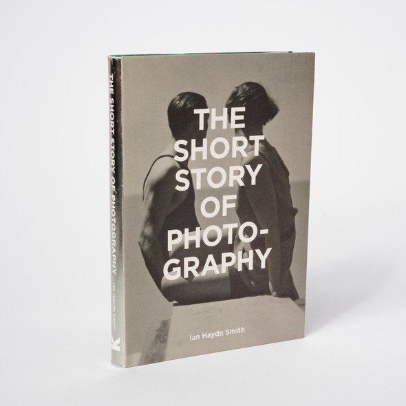 The Short Story of Photography: A Pocket Guide to Key Genres, Works, Themes & Techniques