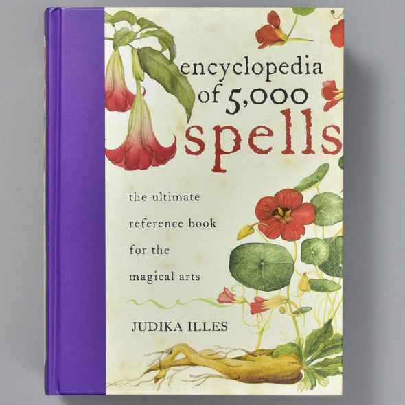 Philadelphia Museum of Art Encyclopedia of 5,000 Spells The Ultimate Reference Book for the Magical Arts