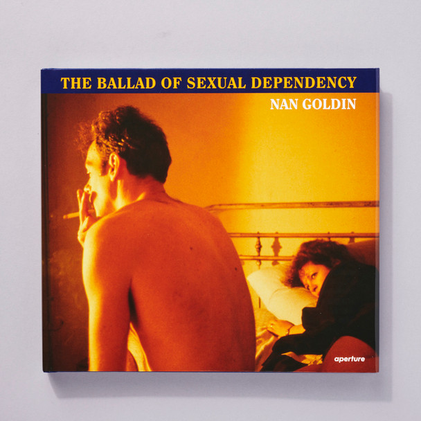 Nan Goldin: The Ballad of Sexual Dependency