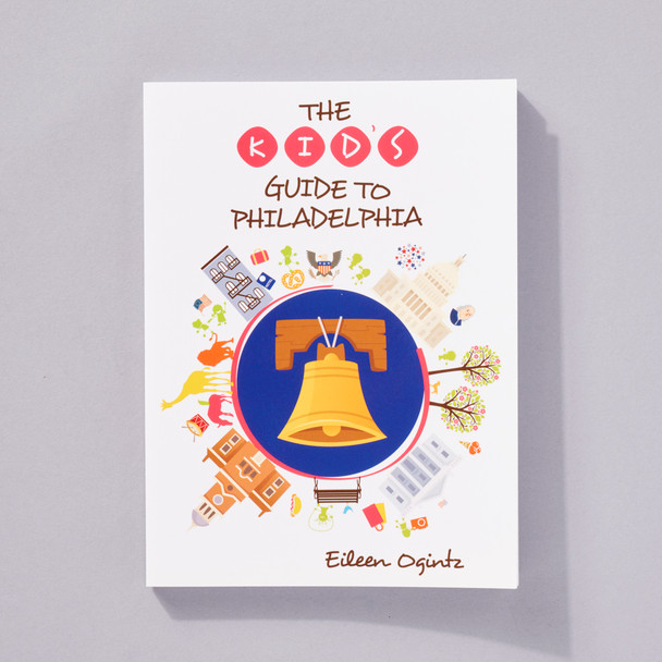 Kid's Guide to Philadelphia