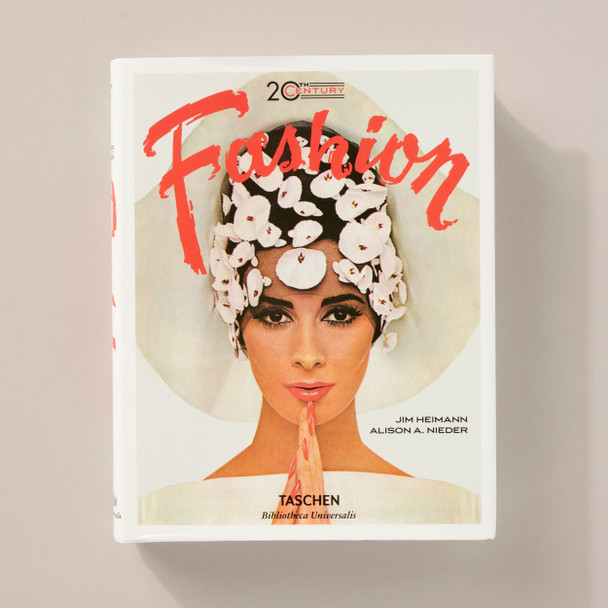 20th Century Fashion 100 Years of Apparel Ads - Bibliotheca Universalis Series