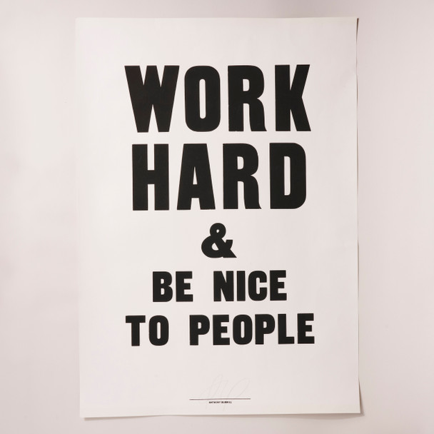 'Work Hard' Screenprint Poster in Black