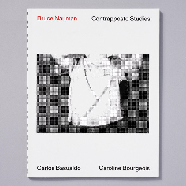 Bruce Nauman Contrapposto Studies